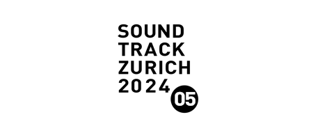 Sound Track Zurich 2024